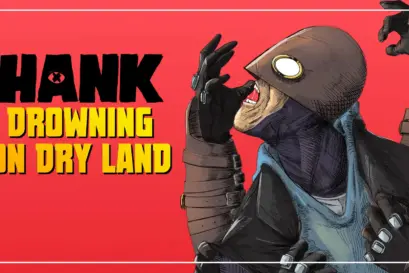 Hank: Drowning On Dry Land