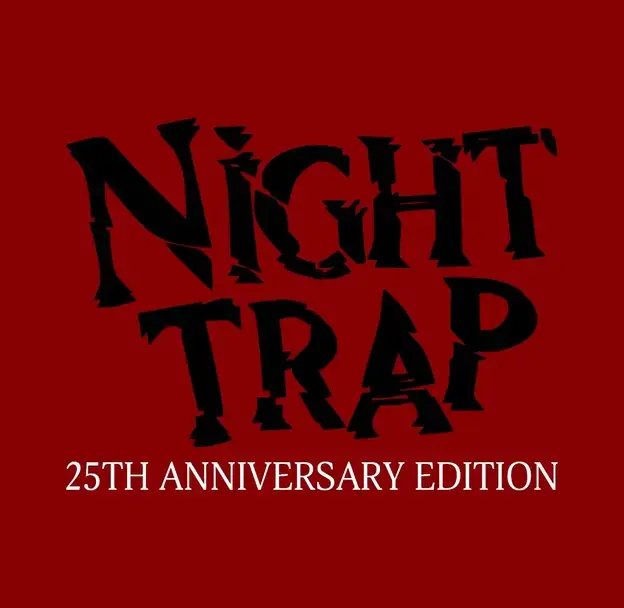Night Trap 25th Anniversary